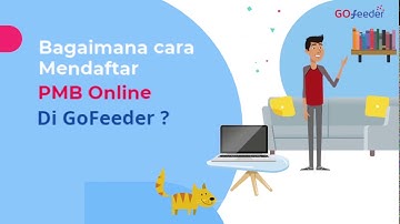 Bagaimana Cara Mendaftar Kuliah Secara Online di GoFeeder | Tutorial GoFeeder