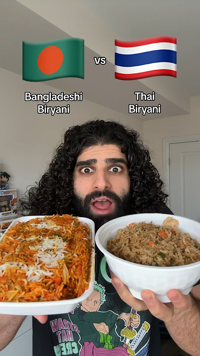 Bangladeshi Biryani vs Thai Biryani