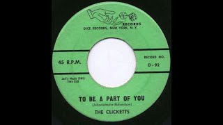 Video thumbnail of "The Clicketts - To Be A Part Of You 1960"