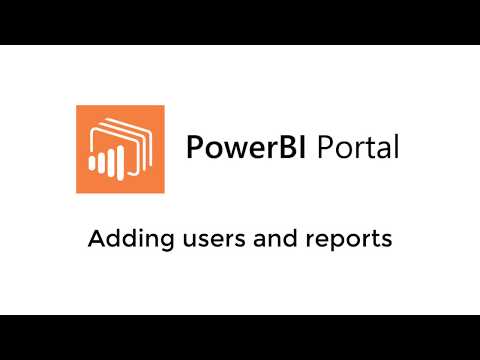 PowerBI Portal - Adding users and reports