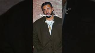 Drake type beat 
