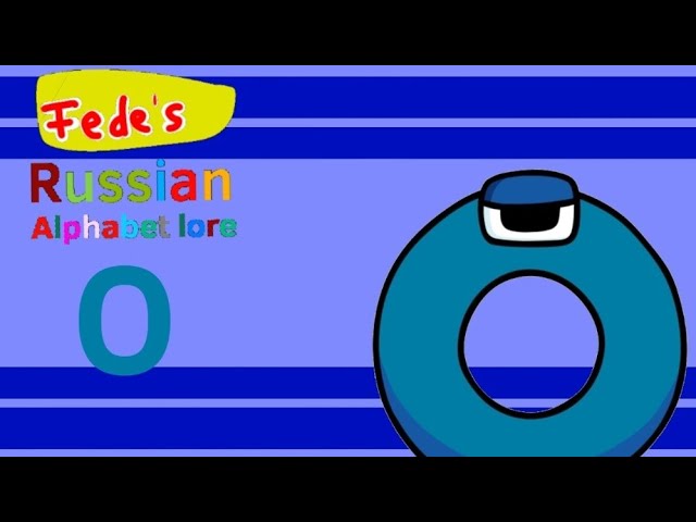 O Russian Alphabet Lore 