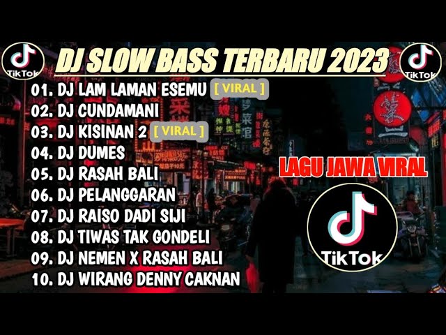 DJ JAWA TERBARU 2023 || DJ LAM LAMAN ESEMU NING ATI X CUNDAMANI - DJ JAWA FULL ALBUM VIRAL TIKTOK class=