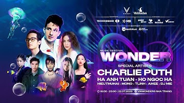 Charlie Puth và dàn sao Việt ‘cháy’ hết mình tại 8Wonder Nha Trang