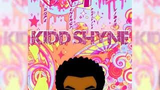 Kidd Shyne "Twin Flame"
