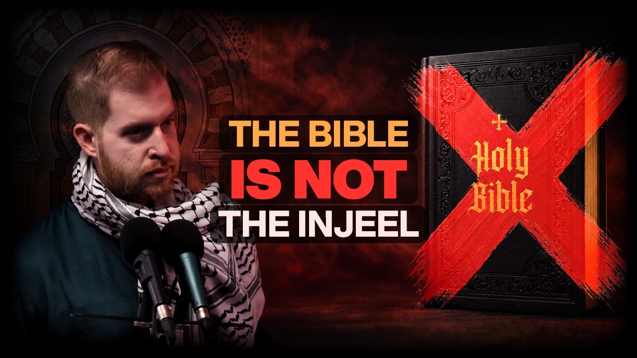 The Bible IS NOT the Injeel | Friday Khutbah