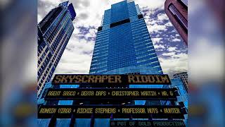 SKYSCRAPER RIDDIM JUGGLING 2017 Richie Stephens, Dexta Daps, Chris Martin & More