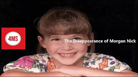 Unsolved Mysteries: The Disappearance of Morgan Nick