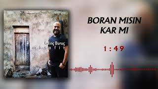 Erdinç Buruç - Boran mısın Kar mı [ Misafir © 2020 İber Prodüksiyon ] Resimi