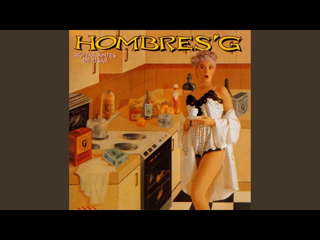 Hombres G - La Madre De Ana