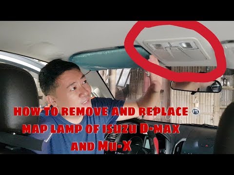 How to remove and replace isuzu d-max/mu-x map lamp