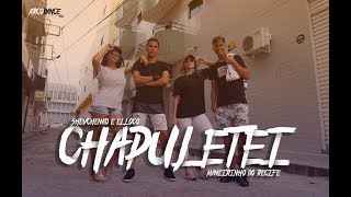 CHAPULETEI - SHEVCHENKO E ELLOCO & MANEIRINHO DO RECIFE | ARCODANCE - COREOGRAFIA