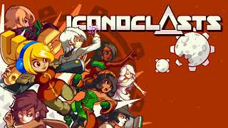 Iconoclasts Ost - Nuts And Bolts (Title)