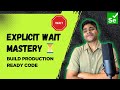 13. How to Use Explicit Wait in Selenium | Real-Time Code Example (2026)