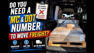 Do you Need a Mc Or A Dot Number To move Freight (Cargo Van Edition)