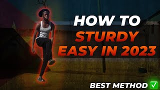 HOW TO STURDY EASY IN 2023 | THE BEST METHOD EVER IN MOZAMBIQUE!