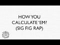 Significant Figures and Precision in Calculations