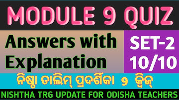 Module 9 Quiz || Nishtha || Odia || Set-2 ||Answers with Explanation