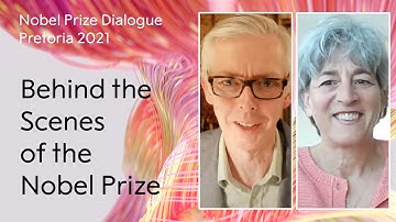 Behind the Scenes of the Nobel Prize