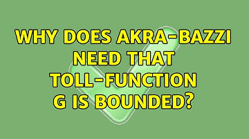 Why does Akra-Bazzi need that toll-function g is bounded? (2 Solutions!!)