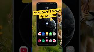 Cara Ganti Nama Hp Android #gantinamahpandroid #ubahnamahp #gantinamahp #namahpandroid