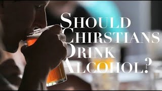 OUR LOVING GOD OF UNINTOXICATED LIVINGShould Christians Drink Alcohol?