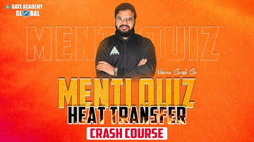 Menti Quiz on Heat Transfer | Crash Course | By Varun Sir
