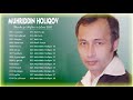 Muhriddin Holiqov Eng yaxshi qo'shiqlari 2020 - Мухриддин Холиков Кушиклар туплами 2020