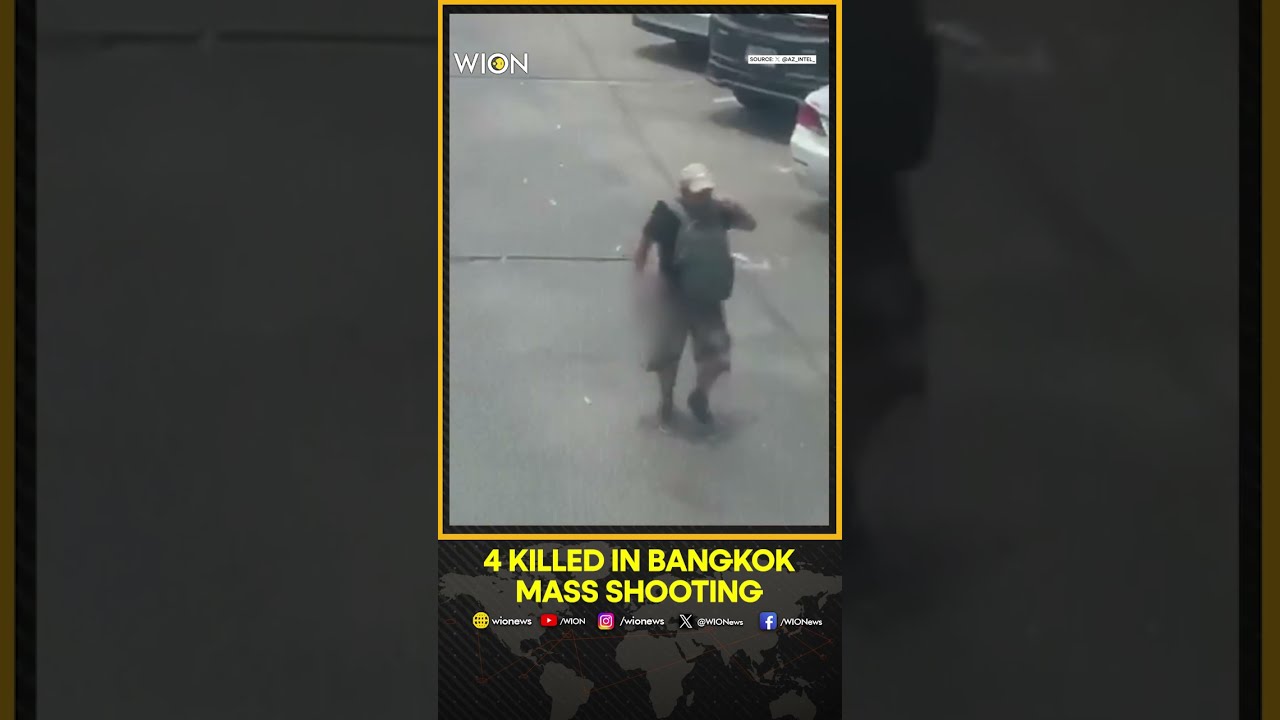BREAKING 4 Killed In Suspected Mass Shooting Bangkok Say Thai Police WION