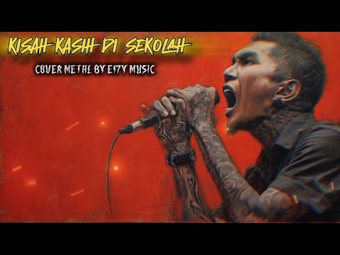 Kisah Kasih Di Sekolah - Chrisye Cover Progressive Metal By E17y Music 