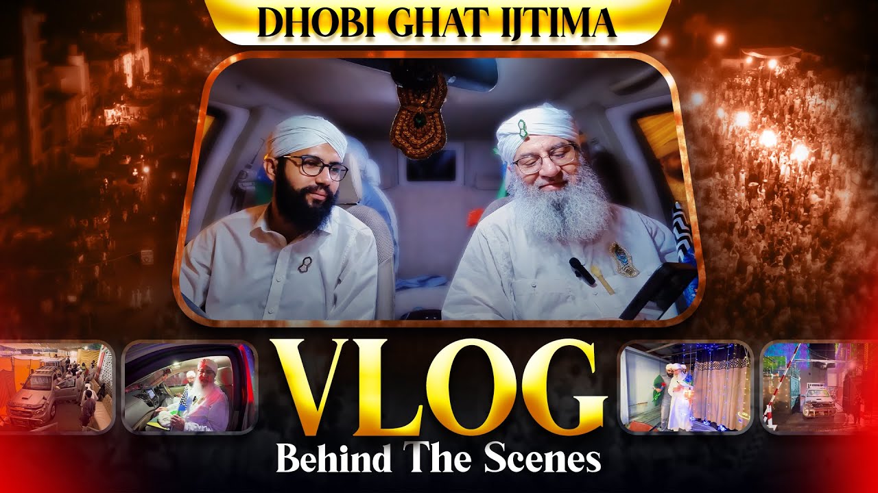 dhobi-ghat-ground-ijtima-e-milad-complete-vlog-with-haji-shahid