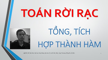 #020 TOÁN RỜI RẠC Hàm tổng hàm, tích hàm, hợp thành hàm ducdvgtvt