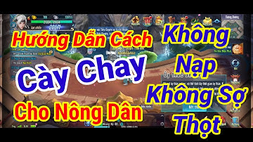 Vltkm - Hướng dẫn chi tiết cách cày chay cho anh em nông dân. Không lo thọt