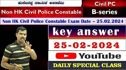 Non HK Civil Police Constable Exam - key Answers  – 25.02.2024