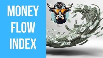 Using the Money Flow Index (MFI) for Trading Success
