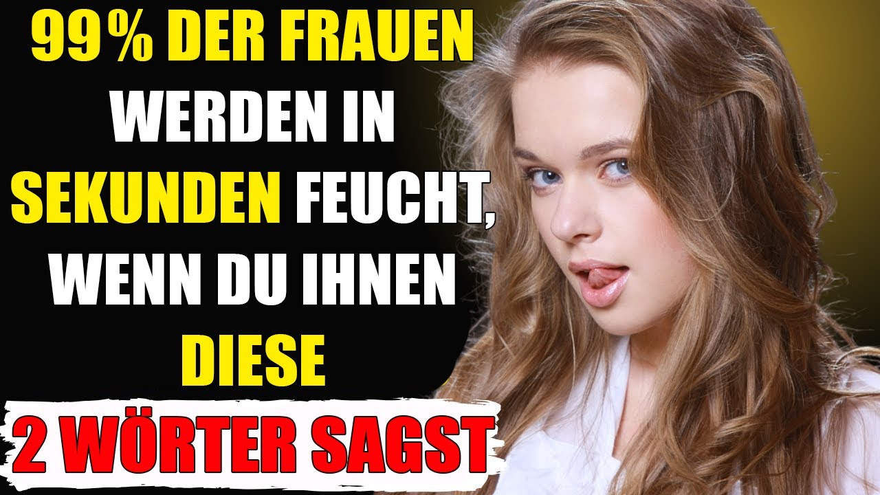 Sag diese 2 Wörter NICHT, wenn du für jede Frau nicht zu unwiderstehlich sein willst | Stoizismus