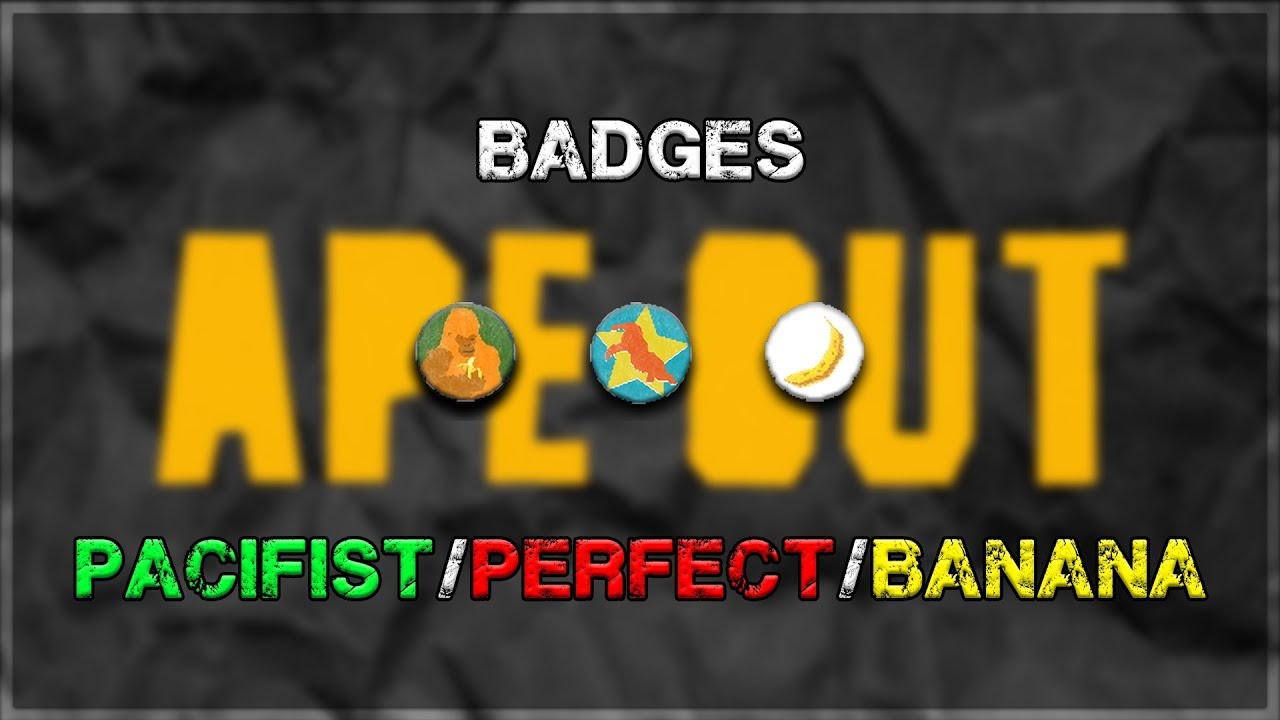 APE OUT - BADGES [PACIFIST/PERFECT/BANANA]