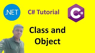 Class and Object | C# | .NET | Tutorial - 2 | Tamil