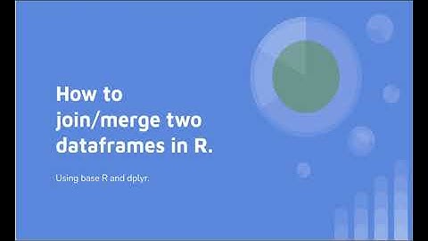 R Tutorial Episode 17 - How to join/merge two dataframes in R (using base R and dplyr)