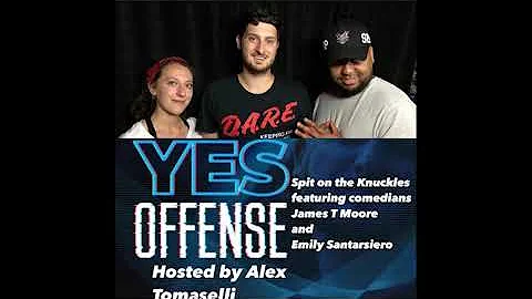 Yes Offense Ep. 15: Spit on the Knuckles feat. Jam...