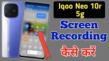 Iqoo neo 10r 5g me screen recording kaise kare / Iqoo neo 10r me screen recording video kaise banaye