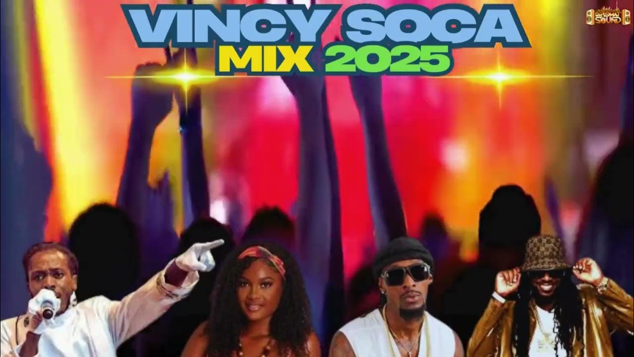 VINCY SOCA MIX 2025 " SOCA 2025 MIX" VINCY MAS 2025 SKINNY FABULOUS , FIREMAN HOOPER ERUPT & MORE VINCY SOCA MIX 2025 " SOCA 2025 MIX" VINCY MAS 2025 SKINNY FABULOUS , FIREMAN HOOPER ERUPT & MORE