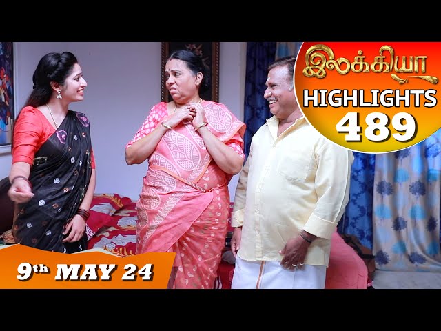 Ilakkiya Serial | EP 489 Highlights | 9th May 2024 | Shambhavy | Nandan | Sushma Nair class=