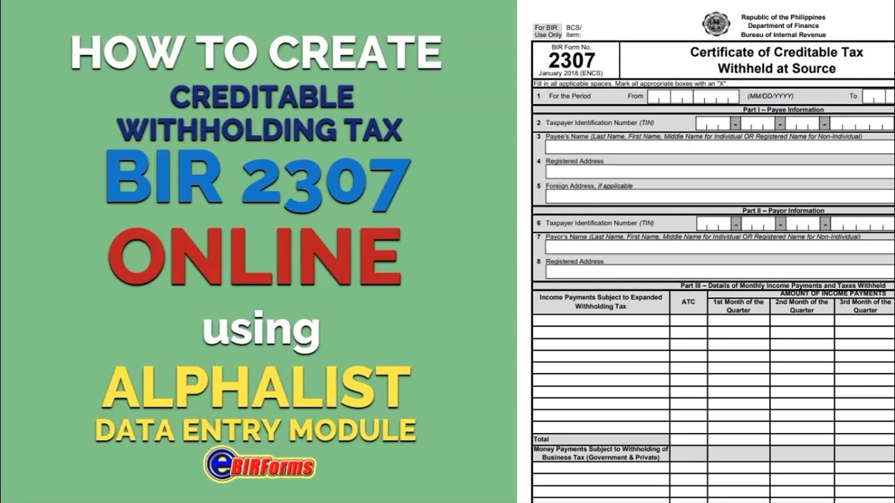 Paano Gumawa Ng Bir Form 2307 Online Gamit Ang Alphalist Data Entry Module Ng  Ebirforms?