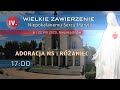 19.08 g.17:00 Adoracja NS i Różaniec św. | WZNSM 2020, NIEPOKALANÓW