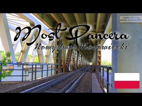 MOST PANCERA / PANCERA BRIDGE IN NOWYDWOR MAZOWIECKI / CROSSING TO THE BRIDGE #travel #poland