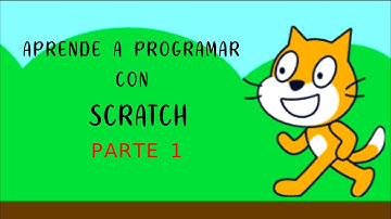 Programación para niños con Scratch | Parte 1