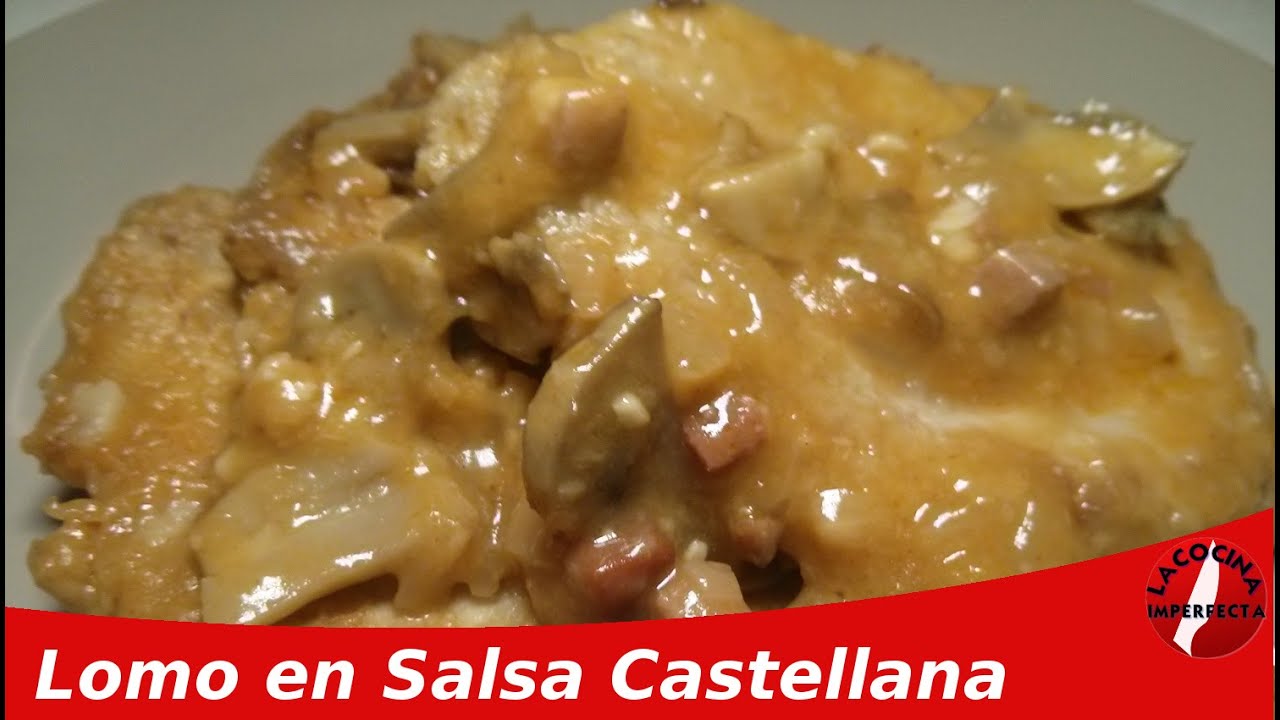 Lomo en Salsa a la Castellana | Receta de La Cocina ...