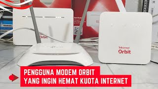 Coba Cara Ini Untuk Pengguna Modem Orbit Telkomsel Yang Ingin Hemat Kuota Internet screenshot 1