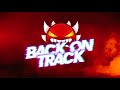 Back on Track - All Coins [Geometry Dash]